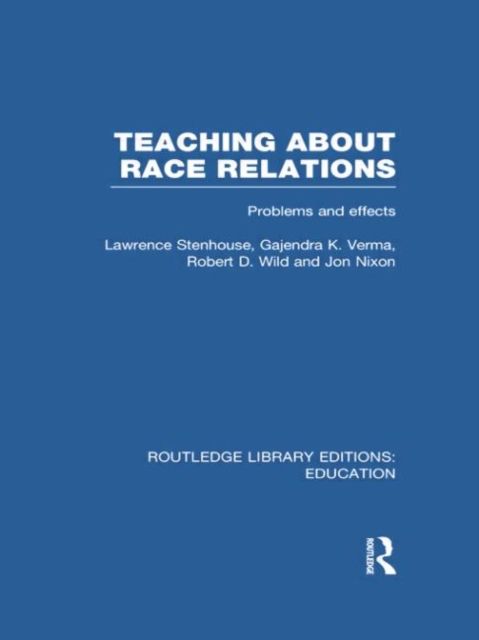 Teaching About Race Relations (RLE Edu J) : Problems and Effects