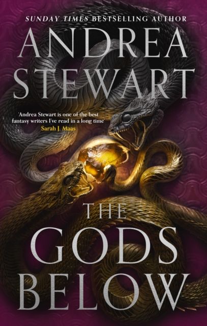 The Gods Below : the instant Sunday Times bestseller of warring gods, feuding sisters and devastating magic
