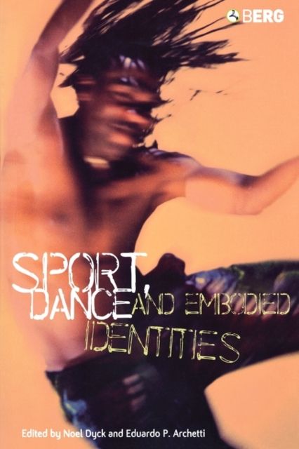Sport, Dance and Embodied Identities