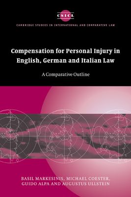 Compensation for Personal Injury in English, German and Italian Law : A Comparative Outline