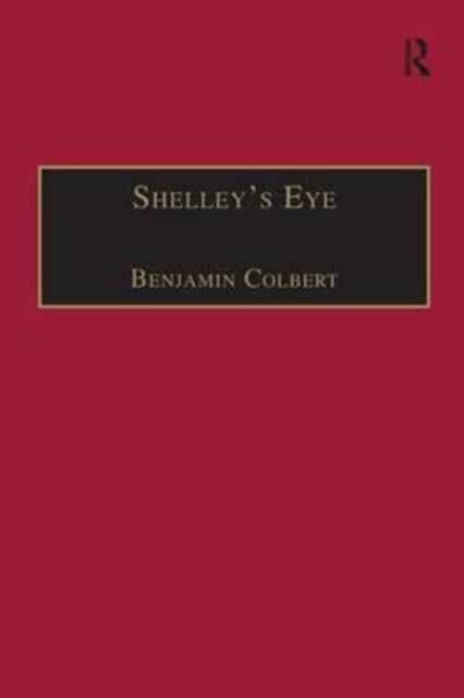 Shelley's Eye : Travel Writing and Aesthetic Vision
