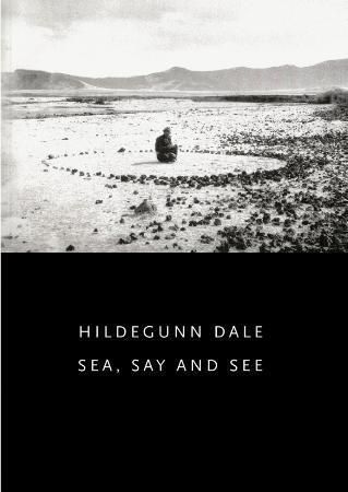 Sea, say and see : ei historie