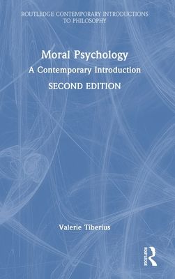 Moral Psychology : A Contemporary Introduction
