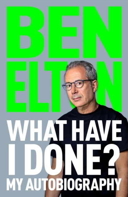What Have I Done? : My Autobiography