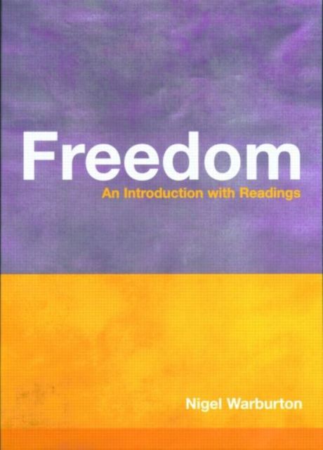 Freedom : An Introduction with Readings