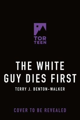 The white guy dies first : 13 scary stories of fear and power