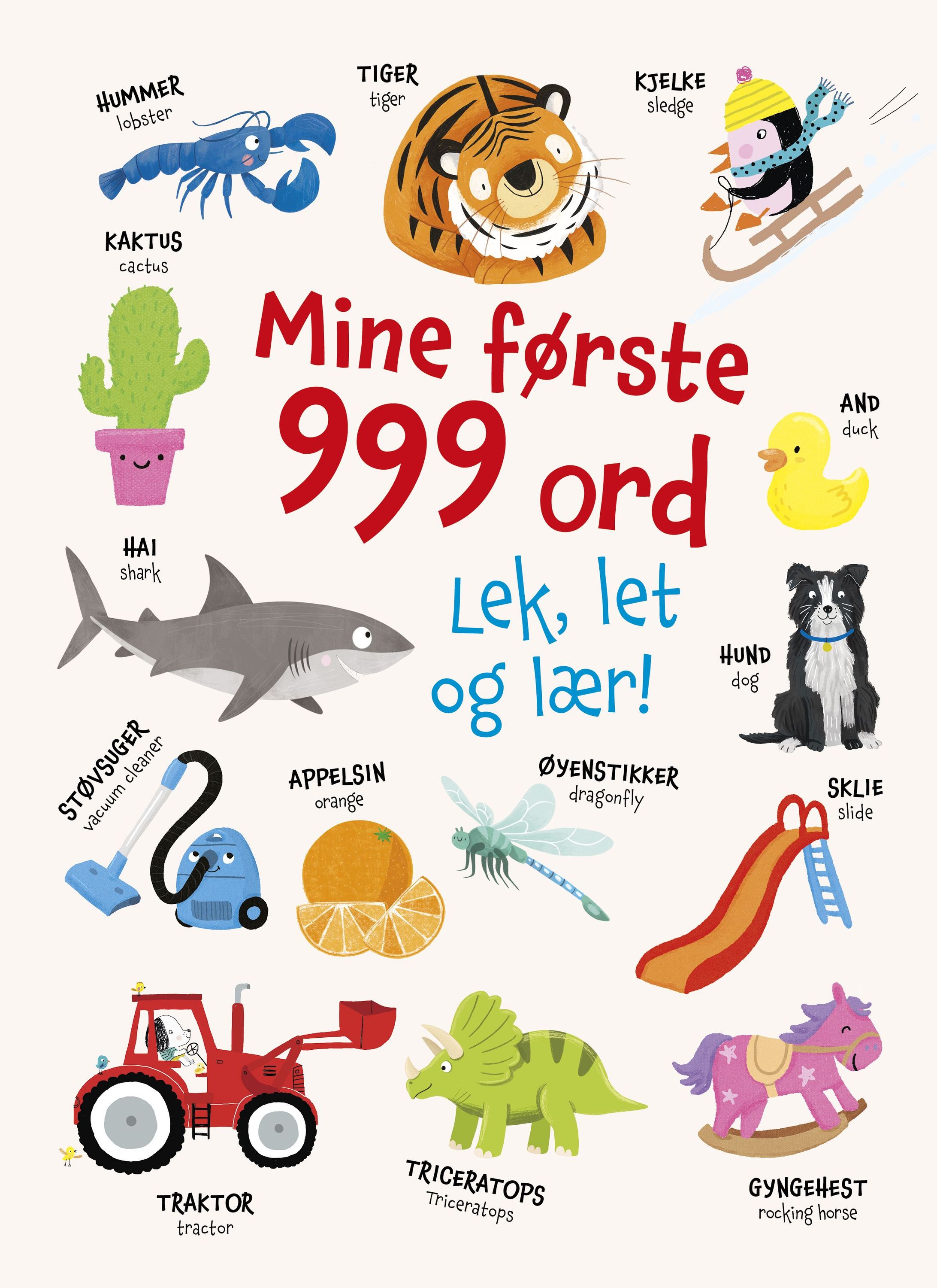 Mine første 999 ord : lek, let og lær