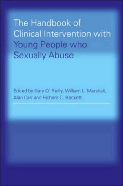 The Handbook of Clinical Intervention with Young People who Sexually Abuse