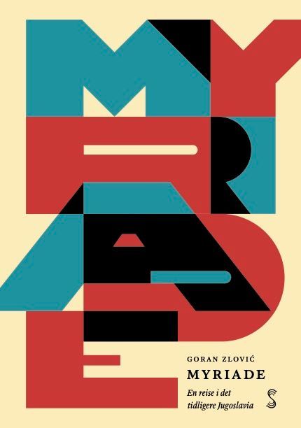 Myriade : en reise i det tidligere Jugoslavia