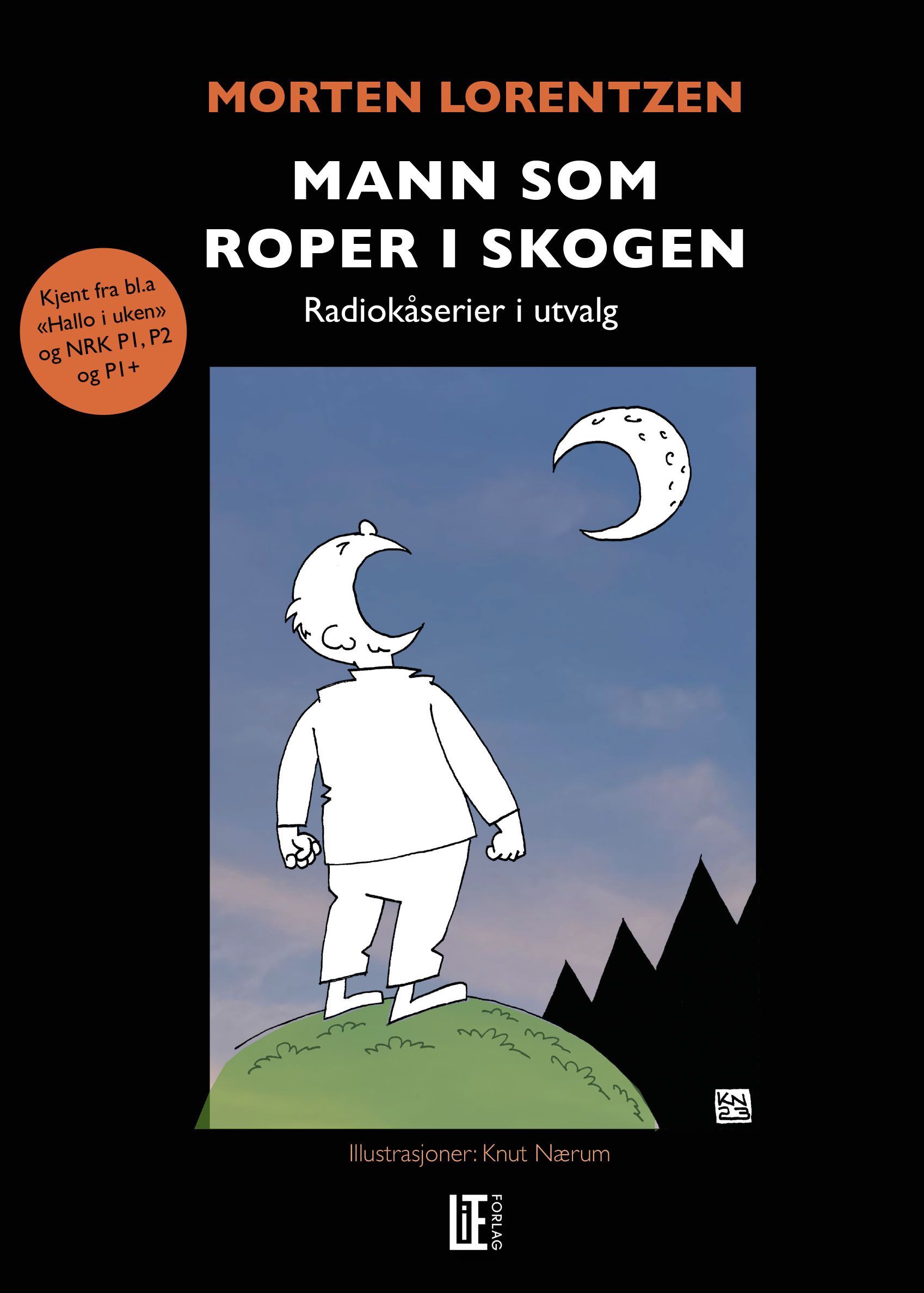 Mann som roper i skogen : radiokåserier i utvalg