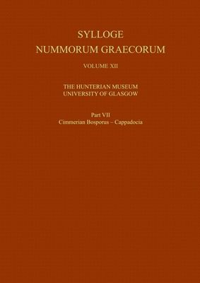XII. The Hunterian Museum, University of Glasgow : Part VII. Cimmerian Bosporus - Cappadocia
