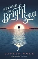 Beyond the bright sea
