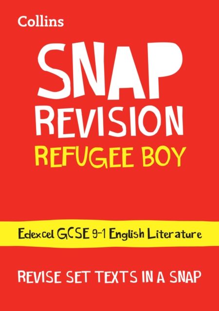 Refugee Boy Edexcel GCSE 9-1 English Literature Text Guide : Ideal for home learning, 2022 and 2023 exams