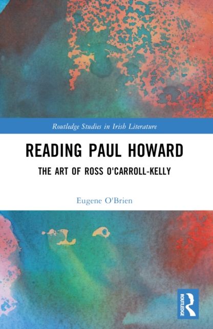 Reading Paul Howard : The Art of Ross O'Carroll-Kelly