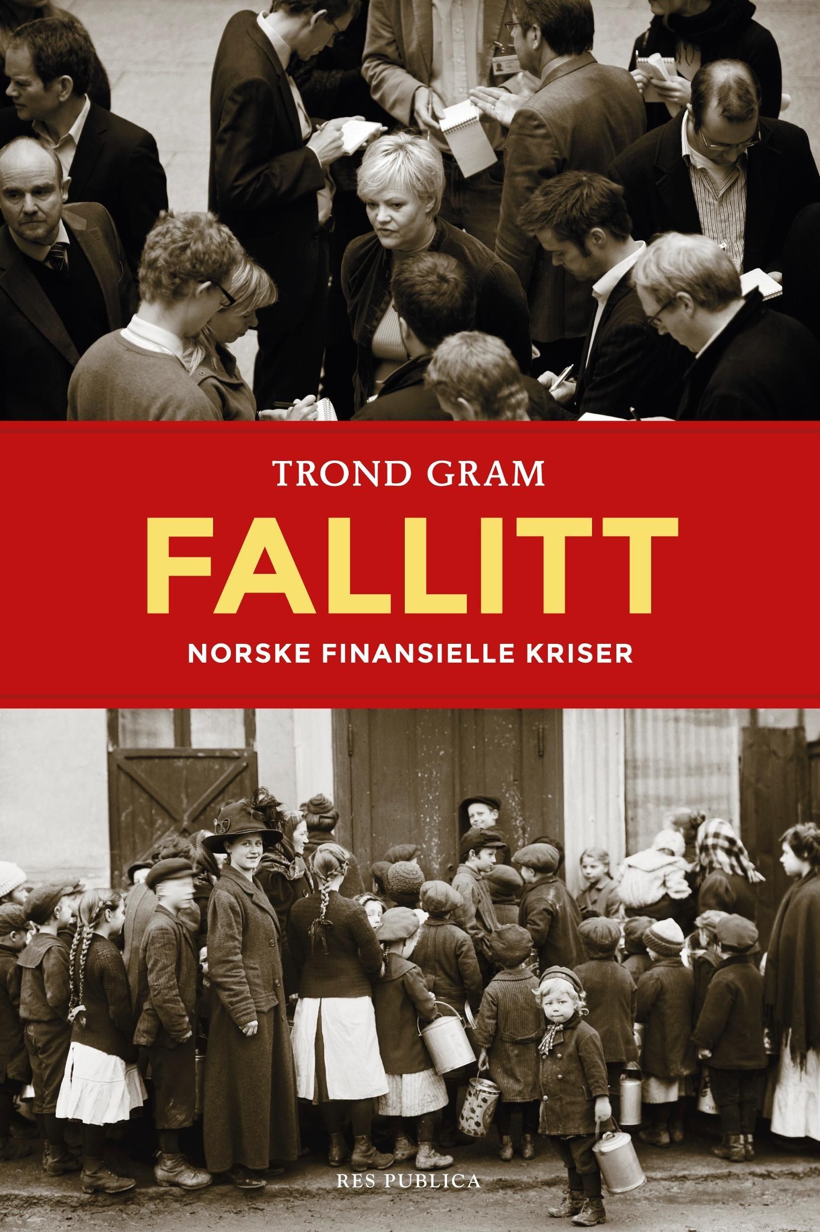 Fallitt : norske finansielle kriser