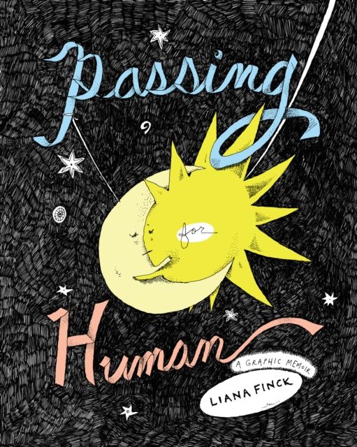 Forsidebilde av Passing for human : a graphic memoir