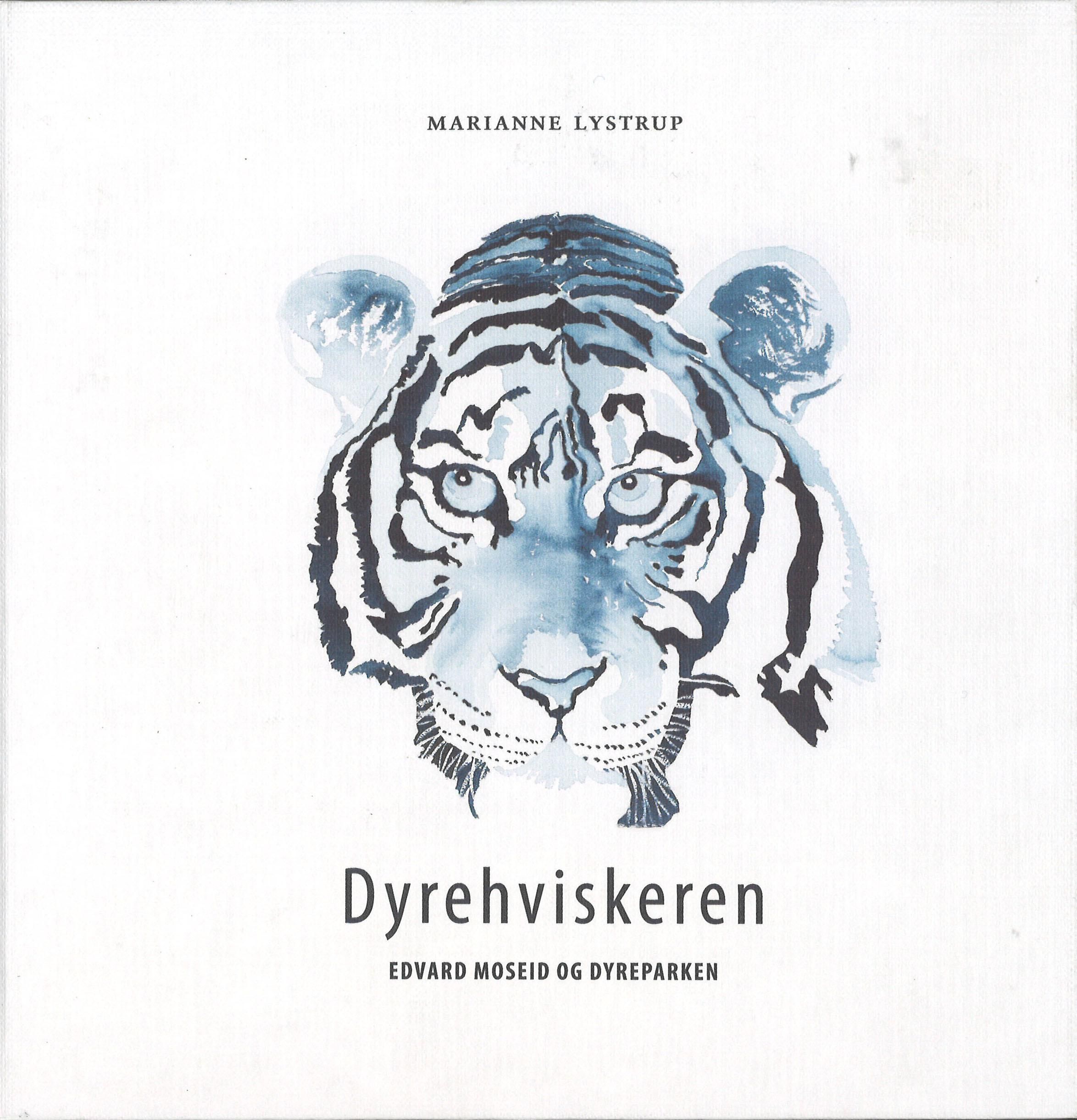 Dyrehviskeren : Edvard Moseid og Dyreparken