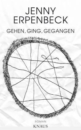 Gehen, ging, gegangen : Roman