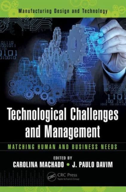 Technological Challenges and Management : Matching Human and Business Needs