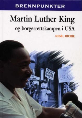 Martin Luther King og borgerrettskampen i USA