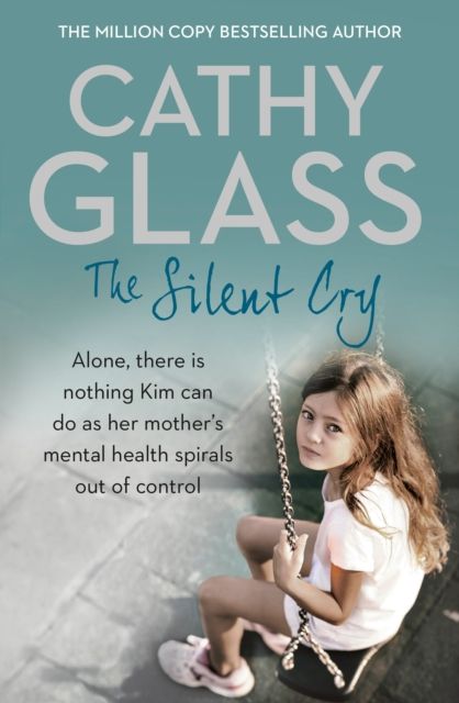 Forsidebilde av The Silent Cry : There is Little Kim Can Do as Her Mother's Mental Health Spirals out of Control