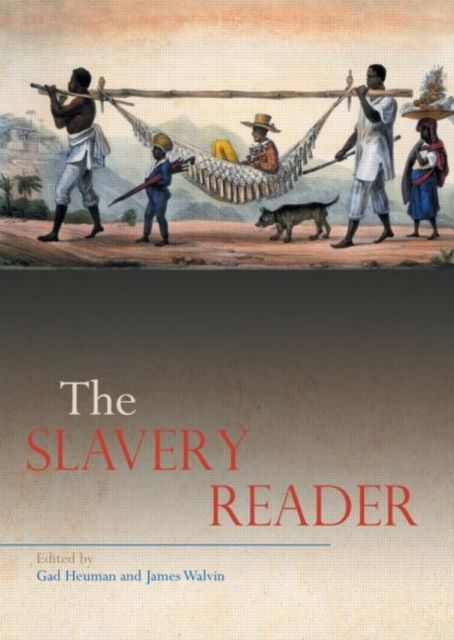 The Slavery Reader