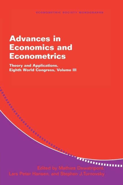 Advances in Economics and Econometrics : Theory and Applications, Eighth World Congress