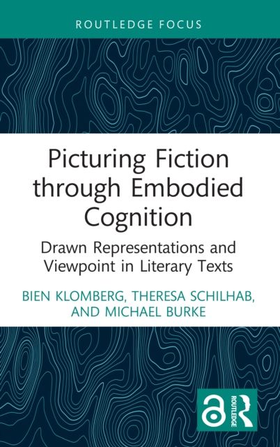Picturing Fiction through Embodied Cognition : Drawn Representations and Viewpoint in Literary Texts
