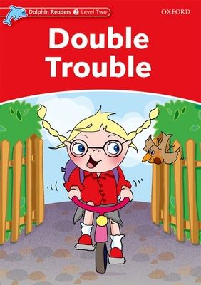 Dolphin Readers: Level 2: Double Trouble