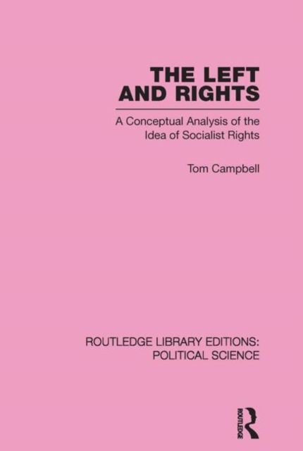 The Left and Rights : A Conceptual Analysis of the Idea of Socialist Rights