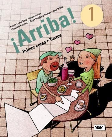 Arriba! 1 : primer curso : textos