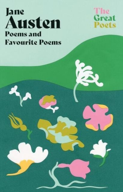 Jane Austen: Poems and favourite poems