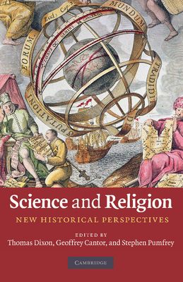 Science and Religion : New Historical Perspectives