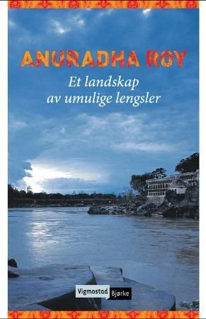 Et landskap av umulige lengsler