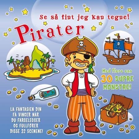 Forsidebilde av Pirater : se så fint jeg kan tegne!
