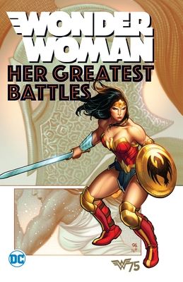 Wonder Woman : her greatest battles
