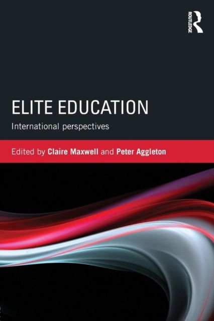 Elite Education : International perspectives