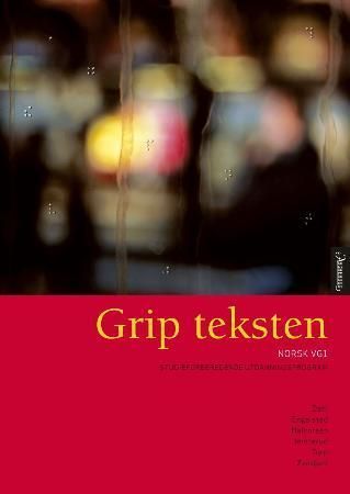 Grip teksten : norsk vg1 : studieforberedende utdanningsprogram