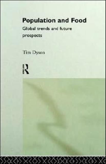 Population and Food : Global Trends and Future Prospects