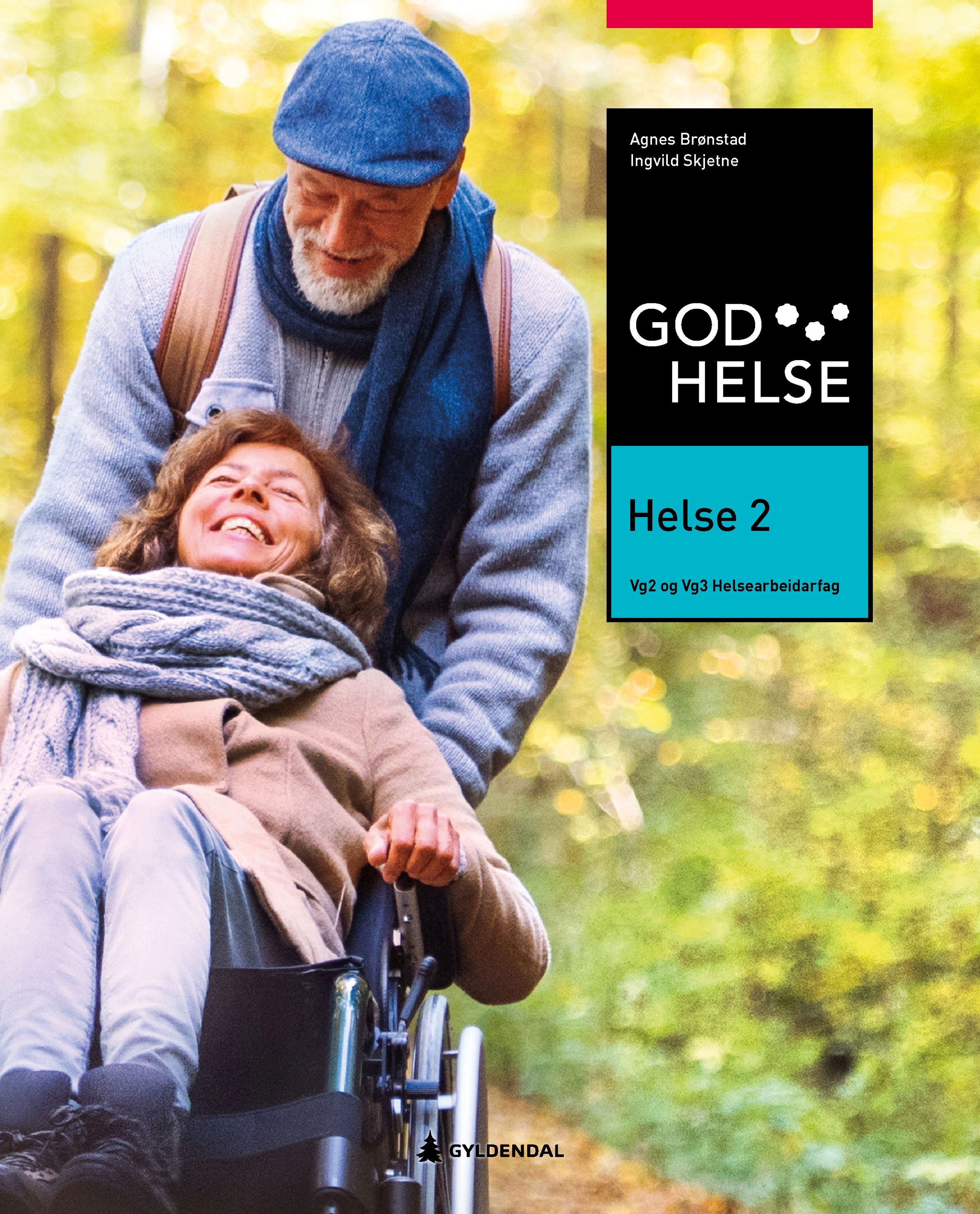 God helse, 4. utg. : helse 2 : vg2 og vg3 helsearbeiderfag