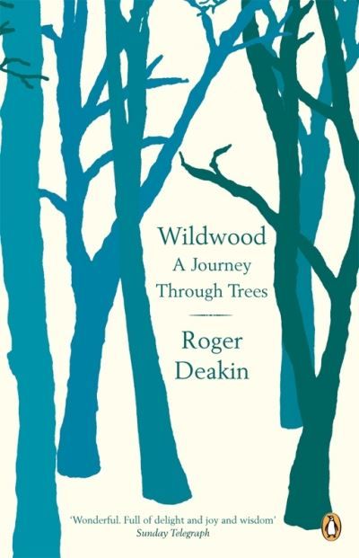 Wildwood : a journey through trees