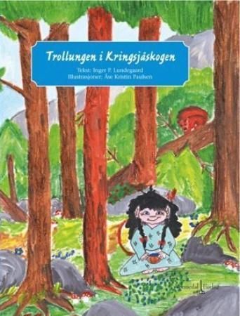 Trollungen i Kringsjåskogen