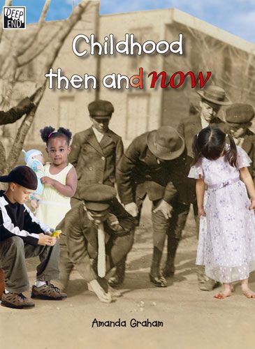 Childhood then and now