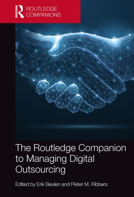 The Routledge Companion to Managing Digital Outsourcing