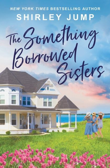 Forsidebilde av The Something Borrowed Sisters