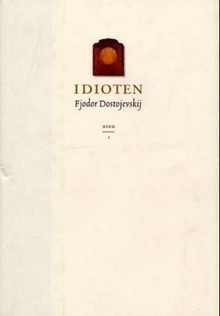 Idioten. Bind 1
