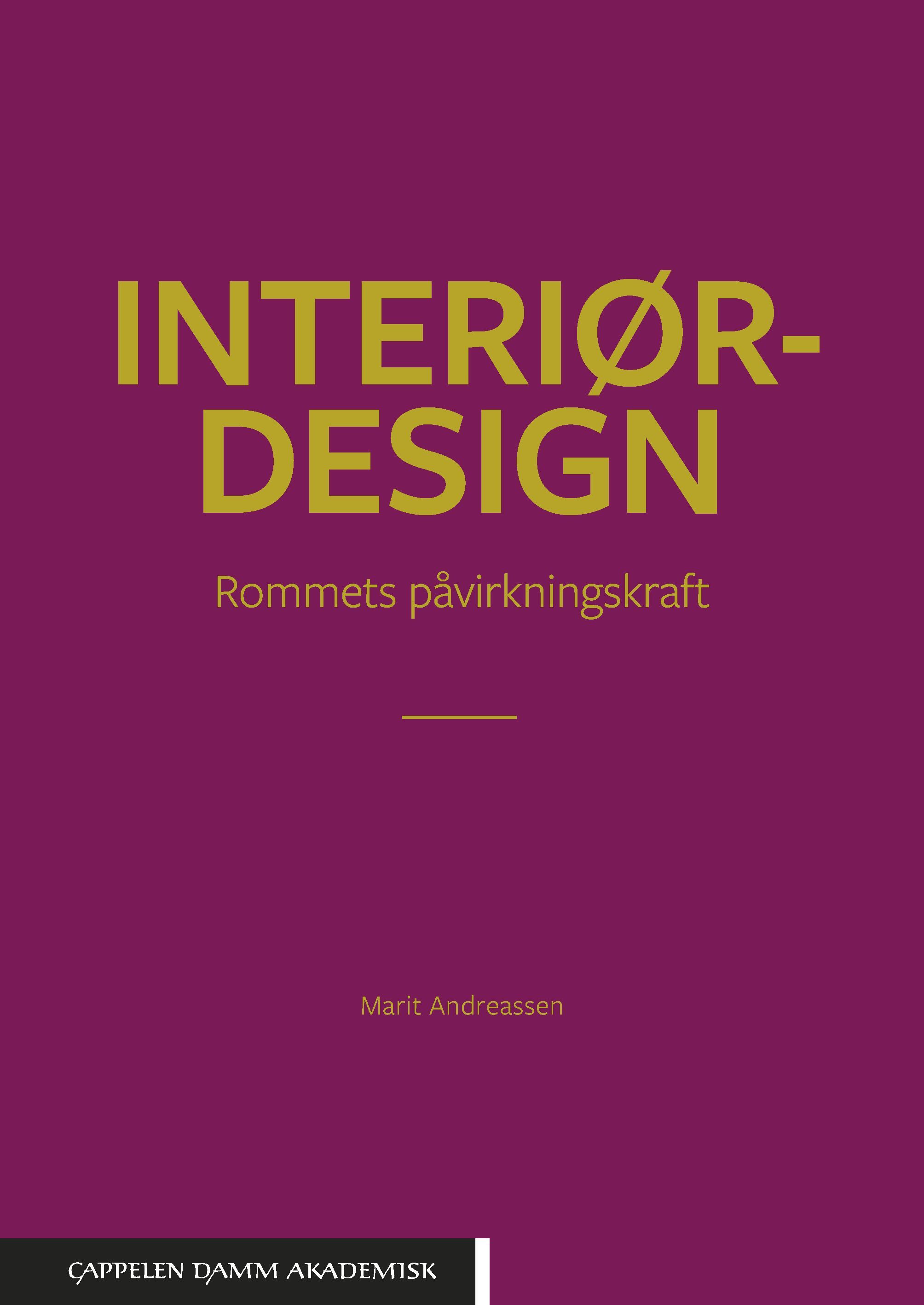 Forsidebilde av Interiørdesign : rommets påvirkningskraft