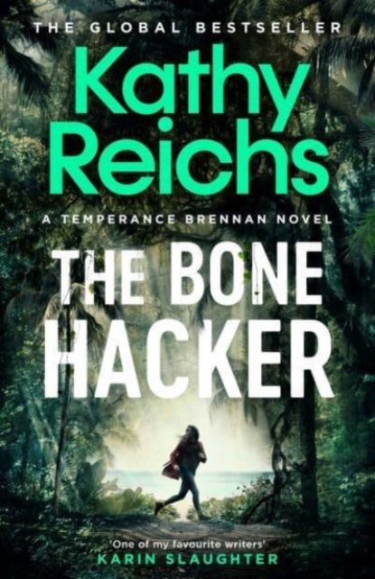 The bone hacker : a Temperance Brennan novel