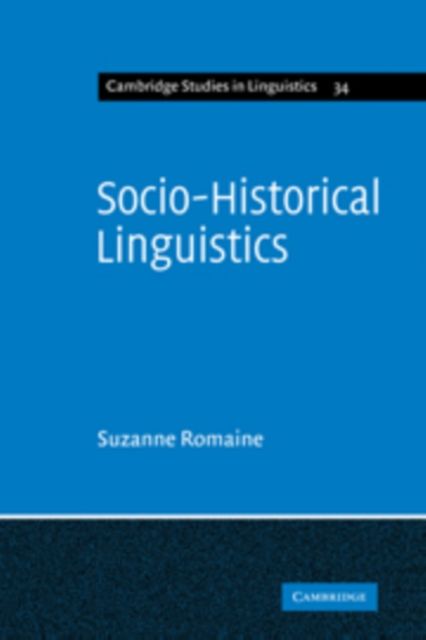 Socio-Historical Linguistics : Its Status and Methodology