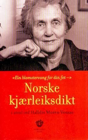 Ein blomstervang for din fot : norske kjærleiksdikt i utval